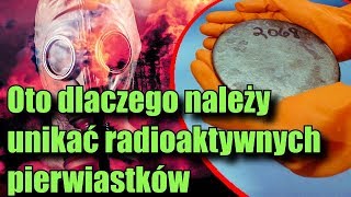 Jaki wpływ na ludzkie zdrowie ma radioaktywny pluton i uran [upl. by Rochkind]