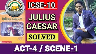 ICSE10  JULIUS CAESAR  WORKBOOK SOLUTIONS OF ACT4 SCENE1  ActIV Scene1 🔥 [upl. by Eutnoj]