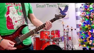 SMALL TOWN TITANS  Youre A Mean One Mr Grinch Rock Version Guitar Cover [upl. by Glennon39]