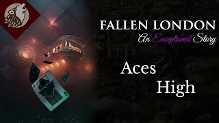 Fallen London Aces High [upl. by Anastasia]