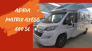 Adria Matrix Axess 600 SL [upl. by Alyat370]