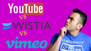 YouTube vs Wistia vs Vimeo Which is RIGHT for your business [upl. by Athalla817]