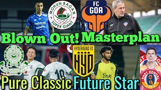 FC Goa Last Chance Of Excellence 🤯  Mohun Bagan Huge Problem  Mohammedan SC Back 🔥  EB  HFC CFC [upl. by Aidile]