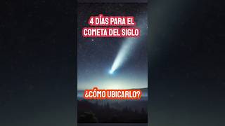 ¡Faltan 4 días para el cometa del siglo cometa [upl. by Mills]