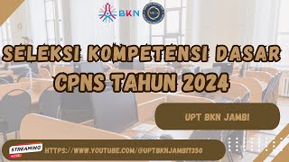 UPT BKN JAMBI  SENIN 21 OKTOBER 2024  SESI 1  🔴LIVE SCORE SKD CPNS TAHUN 2024 [upl. by Aiki]