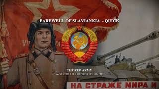 Farewell Of Slavankia  Soviet Military March [upl. by Sonnnie]