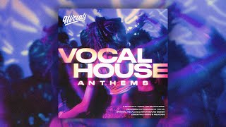 Vocal House Anthems  Vocal Samples Royalty Free [upl. by Tnilc]