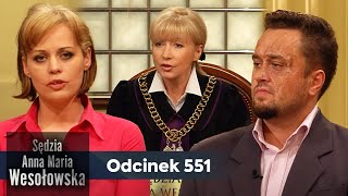 Sędzia Anna Maria Wesołowska odc 551 👩🏼‍⚖️ [upl. by Novets]