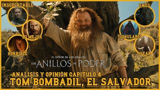 LOS ANILLOS DE PODER 2024 TOM BOMBADIL SALVA EL CAPITULO  Analisis S2 Cap 4 losanillosdepoder [upl. by Burrton]