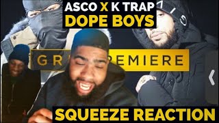 Asco x K Trap  Dope Boys  Reaction [upl. by Odnanreh]