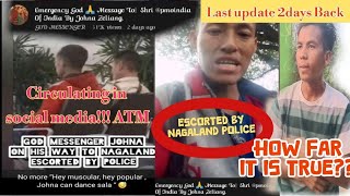 Johna Escorted by Nagaland Police is it True Emage calculating in social media ATM [upl. by Lanti125]