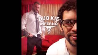 DUO KIE INFERNO DISCO COMPLETO [upl. by Jarrod]