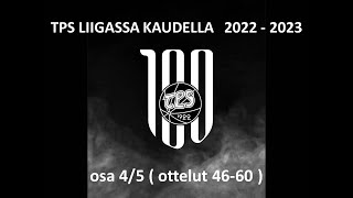 HC TPS 202223 LIIGA maalikoosteet osa 45 ottelut 4660 [upl. by Voltmer]