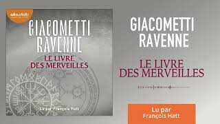 « Le Livre des merveilles » dEric Giacometti et Jacques Ravenne lu par François Hatt [upl. by Annehsat131]