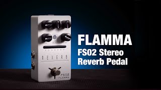 FLAMMA FS02 STEREO REVERB PEDAL REVIEW [upl. by Norac]