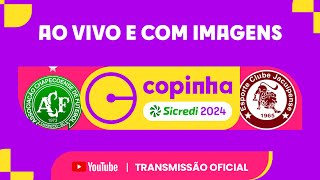 JOGO COMPLETO CHAPECOENSE SC X JACUIPENSE BA  PRIMEIRA FASE  COPINHA 2024 [upl. by Veleda123]