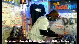 The Bassment wGuest Raybone Jones Bruce Bailey [upl. by Guillermo]