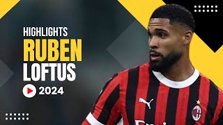 Ruben Loftus 2024  Highlights  ULTRA HD [upl. by Coleen598]