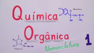 Nomenclatura de compostos Orgânicos [upl. by Adnauqaj]