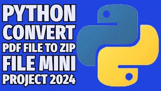 Python Convert PDF To Zip File Mini Project 2024 [upl. by Mauceri767]