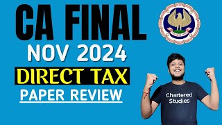 CA final November 2024 Direct tax Paper Review [upl. by Oilasor750]