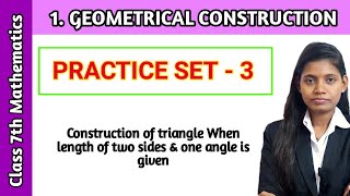 Practice set 3 maths 7th standard  chapter 1 geometrical construction ssc board [upl. by Eiryk]