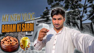 New Vlog Badam Ki Sardi vlog viralvideo dilbarbalochvlogs [upl. by Ahsilaf]