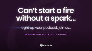 Can’t start a fire without a spark… Captivate product reveal LIVE [upl. by Aifos]