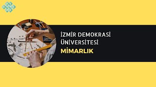 İzmir Demokrasi Üniversitesi  Mimarlık  Mimarlık Başarı Sırası Taban Puanları İş İmkanları Maaş [upl. by Akerley]