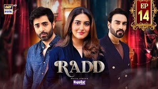 Radd Episode 14  25 May 2024  ARY Digital Digitally Presented by DramaAddict388 [upl. by Eimile995]