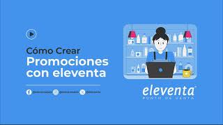 ¿Cómo Crear Promociones con eleventa  eleventa punto de venta [upl. by Kirbee]