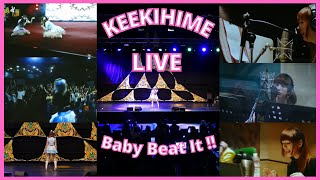 LIVE ON STAGE  Baby Beat It 【KEEKIHIMEケーキ姫】 [upl. by Shaffer]