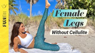 How To Have Shapely Feminine Legs and No Cellulite [upl. by Magocsi181]