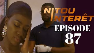 NITOU INTÉRÊT Épisode 87 Bande annonce La Série AN [upl. by Cornelie700]