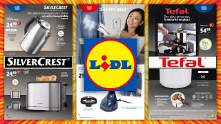 Catalogue LIDL du 12 au 18 juillet 2023 💥 Nouvel Arrivage 🔴 SILVERCREST 🟡 TEFAL 🔵 ERNESTO [upl. by Notnirt58]