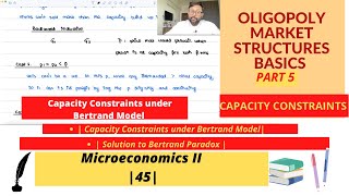 Oligopoly Market Structures  Part 5  Capacity Constraints under Bertrand Competition  46 [upl. by Lehcor425]