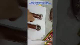 Musical instrument craftDIY maracas by using waste materials meribhashahindibhasha maracas diy [upl. by Anyt]