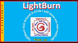 🟠Lightburn text around a circle two methods blue dot and path to text [upl. by Remmus]