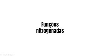 2° ano  Funções Nitrogenadas [upl. by Jestude28]