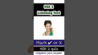 hsk 2 listening test  True or false Chinese hsk2 exam [upl. by Nigle]