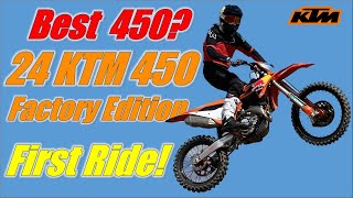 20245 KTM 450 Factory Edition First Ride Impressions [upl. by Einial]