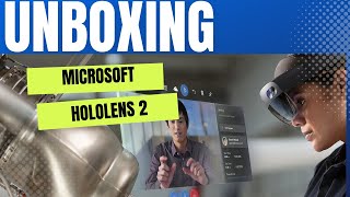 Microsoft HoloLens 2 Unboxing and Demo [upl. by Rebmat]