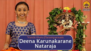 Deena Karunakarane Nataraja  Vande Guru Paramparaam  Rakshitha Ramji [upl. by Mears]