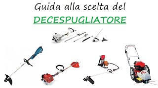 Quale Decespugliatore scegliere Which Brushcutter to choose [upl. by Hoi986]