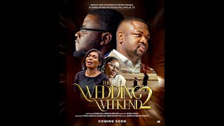 WEDDING WEEKEND PART 2  LATEST FSM amp MOUNT ZION MOVIE [upl. by Henka]