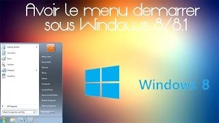 TUTO Avoir le menu démarrer sous Windows 8 81 avec StartIsBack [upl. by Poler391]