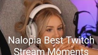 Nalopia Best Twitch Stream Moments [upl. by Asirehc]