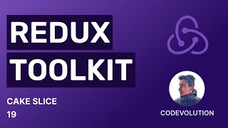 Redux Toolkit Tutorial  19  Cake Slice [upl. by Hermon]