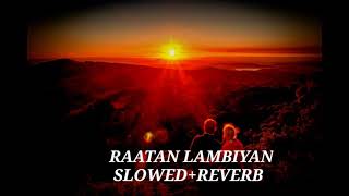 raatan lambiyan slowedreverb [upl. by Laney]