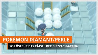 Pokémon Strahlender Diamant amp Leuchtende Perle BlizzachArena Lösung Snowpoint Gym Puzzle [upl. by Sexela]